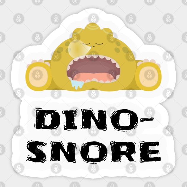 Dino-Snore Sticker by A T Design